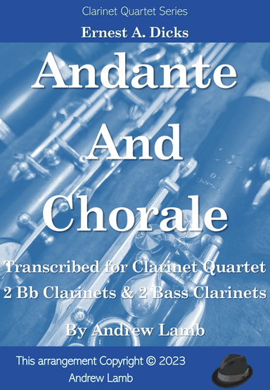 Andante and Chorale (arr. for Clarinet Quartet) (arr. Andrew Lamb)