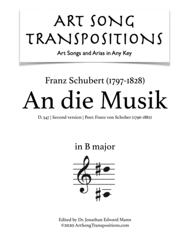 SCHUBERT: An die Musik, D. 547 (transposed to B major) (arr. ArtSongTranspositions.com)