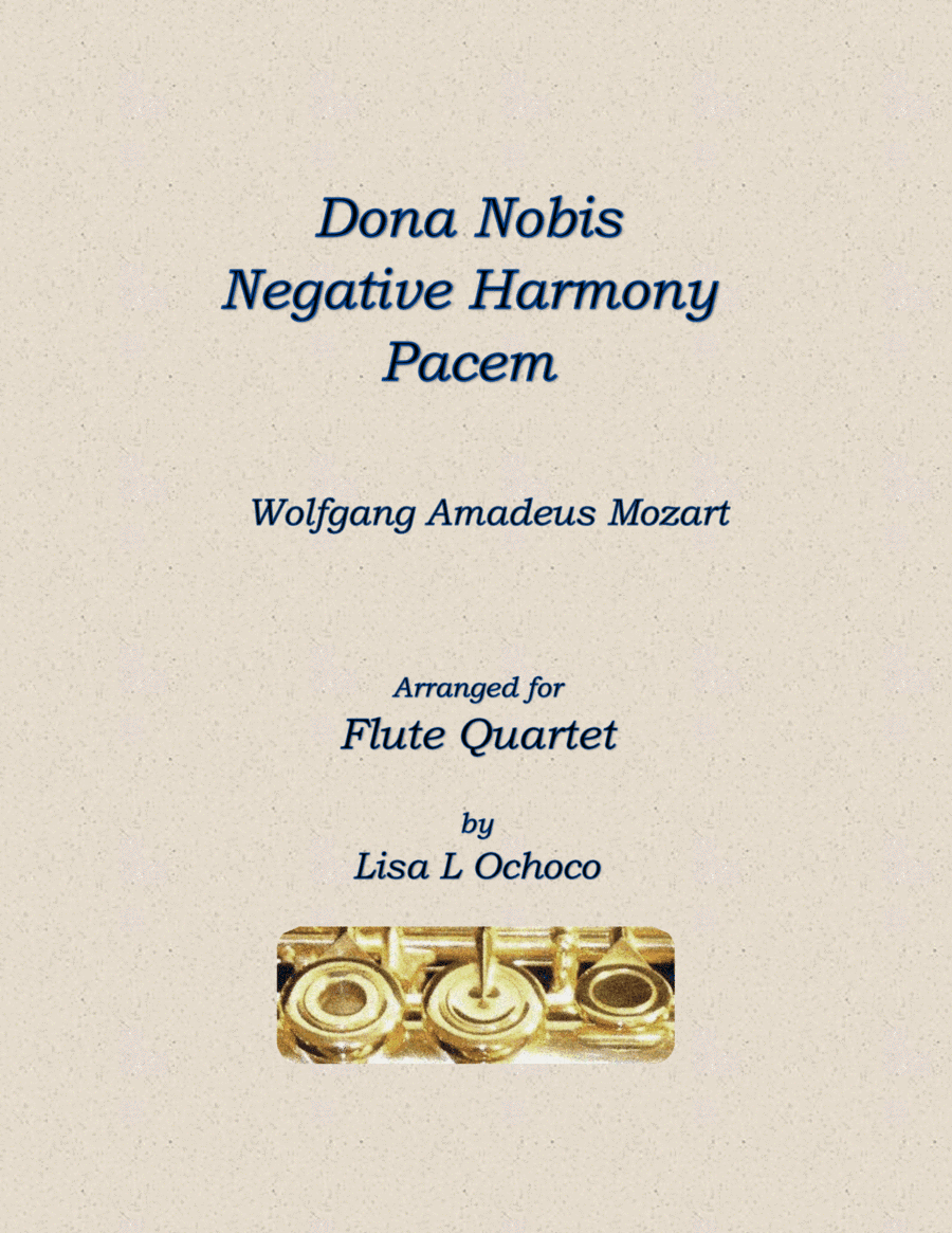 Dona Nobis Negative Harmony Pacem for Flute Quartet (arr. Lisa L Ochoco)