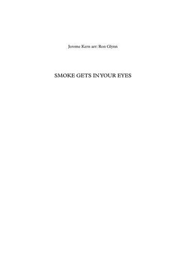 Smoke Gets In Your Eyes (instrumental Only) (arr. Ron Glynn)