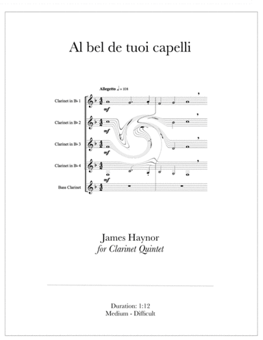 Al bel de tuoi capelli for Clarinet Quintet (arr. James Haynor)