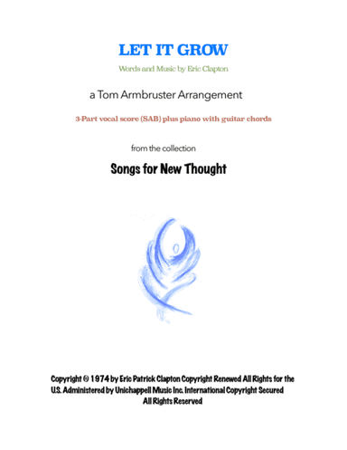 Let It Grow (arr. Tom Armbruster)