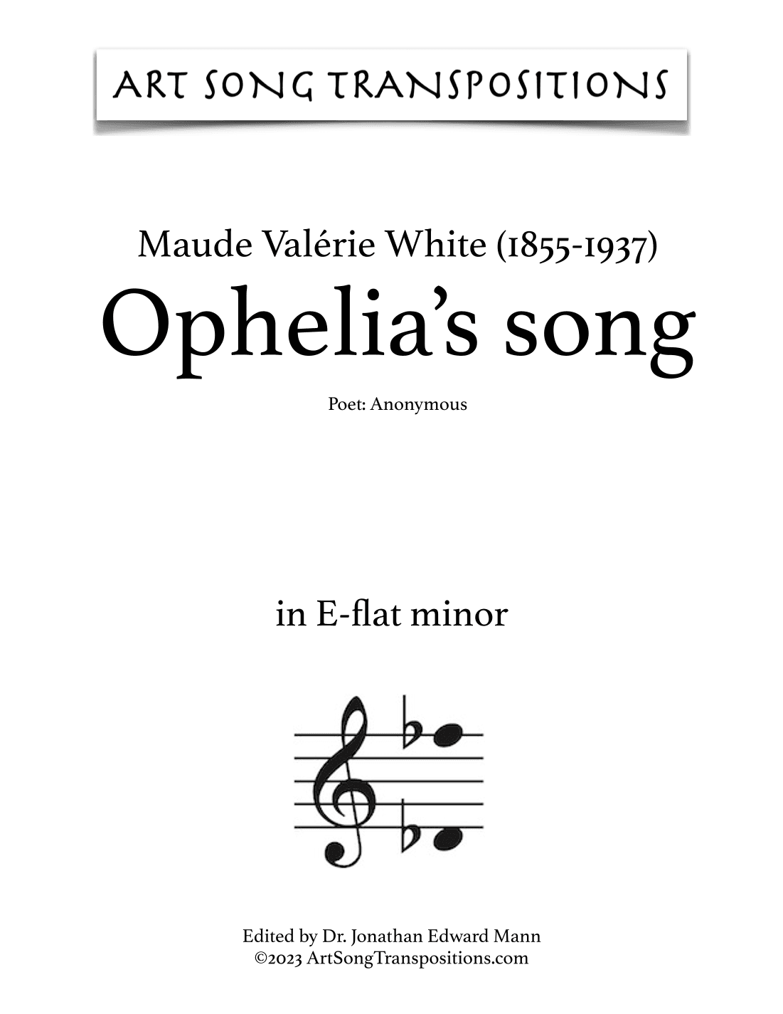 WHITE: Ophelia's song (transposed to E-flat minor) (arr. ArtSongTranspositions.com)