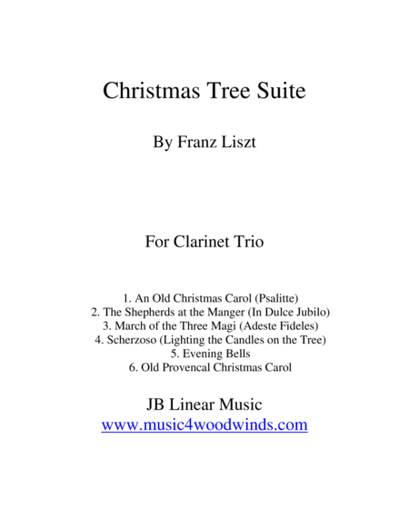 Franz Liszt "Christmas Tree Suite" for Clarinet Trio (arr. John Gibson)