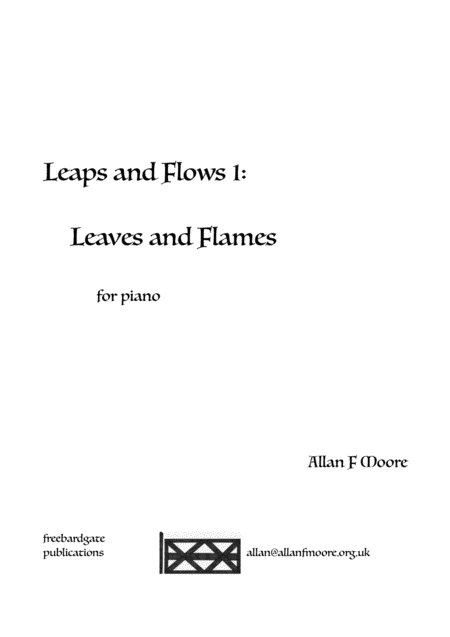 Leaps and Flows 1: Leaves and Flames