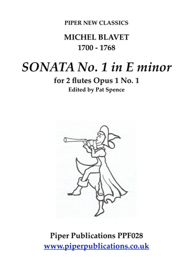BLAVET SONATA No. 1 IN E MINOR FOR 2 FLUTES (arr. Edited by Pat Spence)