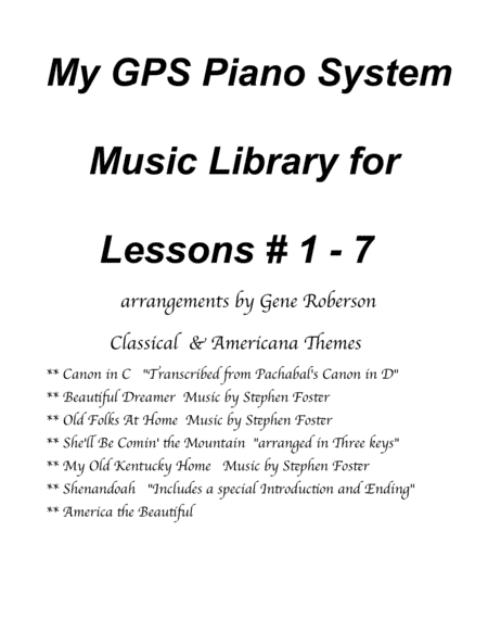 My GPS Piano System Library #1  Classical and Americana Songs (arr. Gene Roberson)