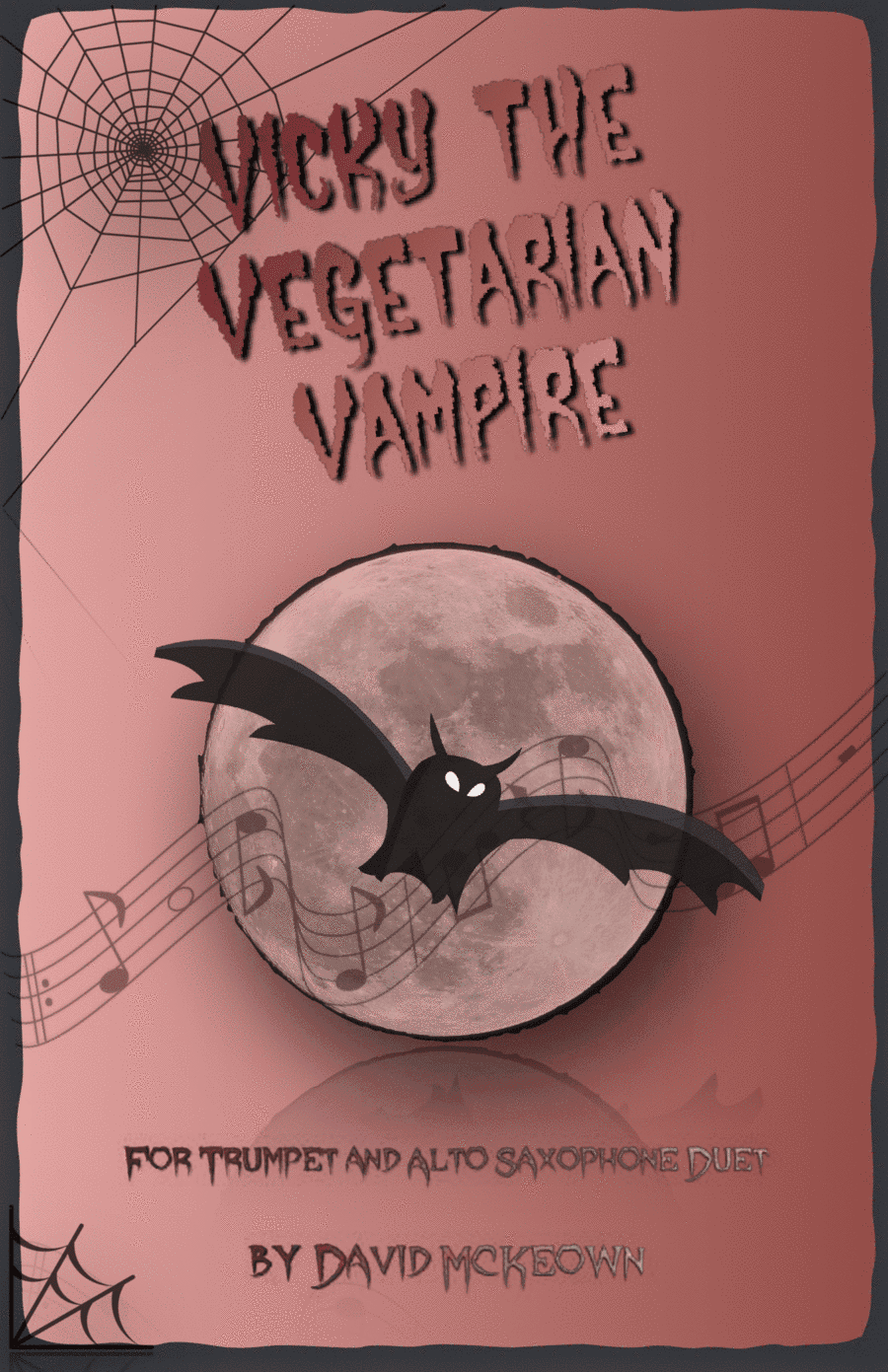 Vicky the Vegetarian Vampire, Halloween Duet for Trumpet and Alto Saxophone