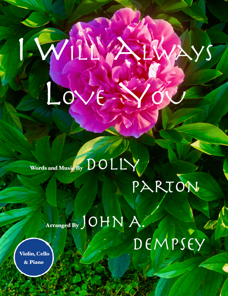 I Will Always Love You (arr. John A. Dempsey)