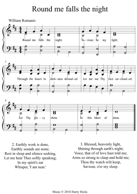 Round me falls the night. A new tune to a wonderful old hymn.