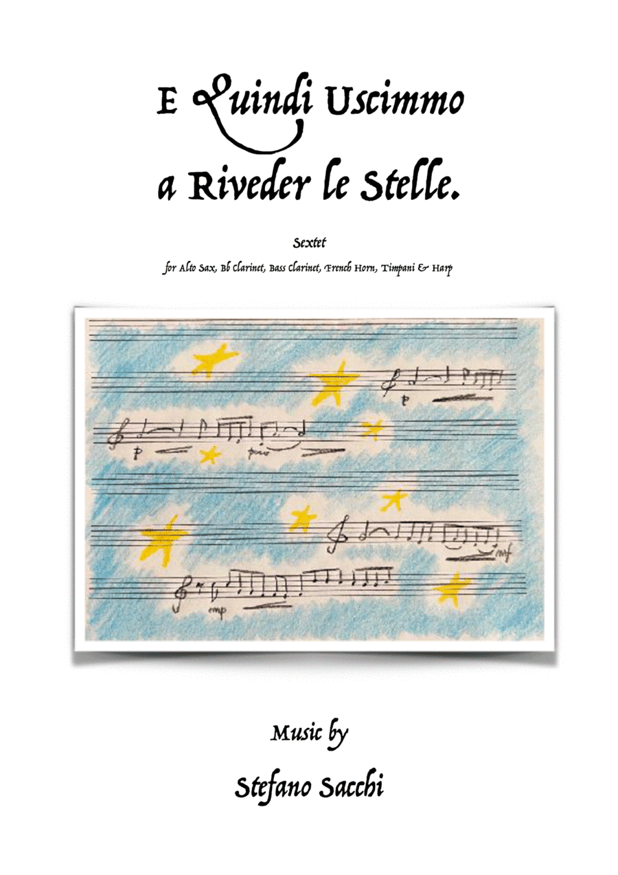 E QUINDI USCIMMO A RIVEDER LE STELLE