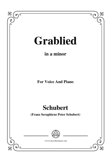 Schubert-Grablied,in a minor,D.218,for Voice and Piano (arr. MSM)