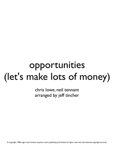 Opportunities (let's Make Lots Of Money) (arr. Jeff Tincher)