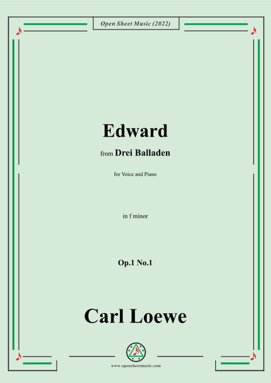 Loewe-Edward,in f minor,Op.1 No.1,from Drei Balladen,for Voice and Piano (arr. OSM Press)
