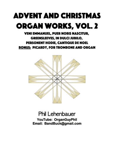 Advent and Christmas Organ Works, Vol.2 by Phil Lehenbauer (arr. Phil Lehenbauer)