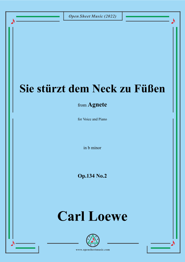 Loewe-Sie stürzt dem Neck zu Füßen,in b minor,Op.134 No.2,from Agnete (arr. OSM Press)