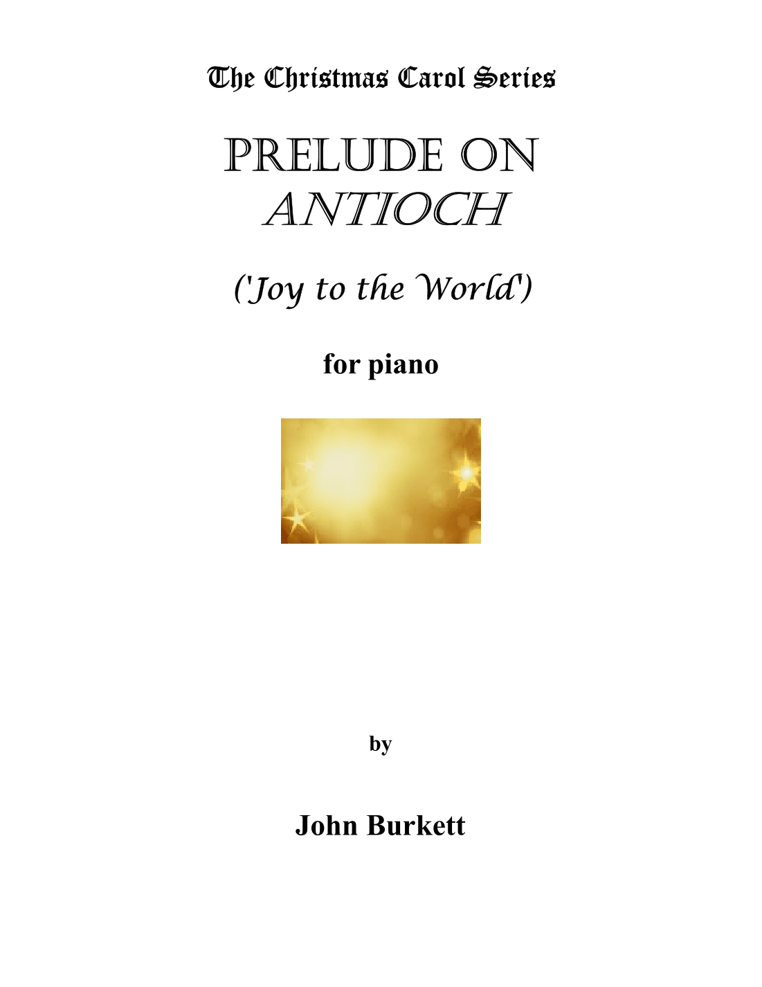 Prelude on Antioch ('Joy to the World') (arr. John Burkett)