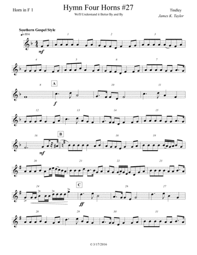 WE'LL UNDERSTAND IT BETTER BY AND BY (Horn Quartet #28) (arr. James K. Taylor)