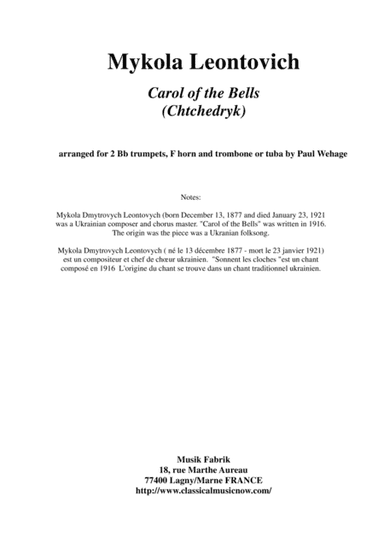 Mykola Leontovich : Carol of the Bells, arranged for two Bb trumpets, horn in F and trombone or tuba (arr. Paul Wehage)