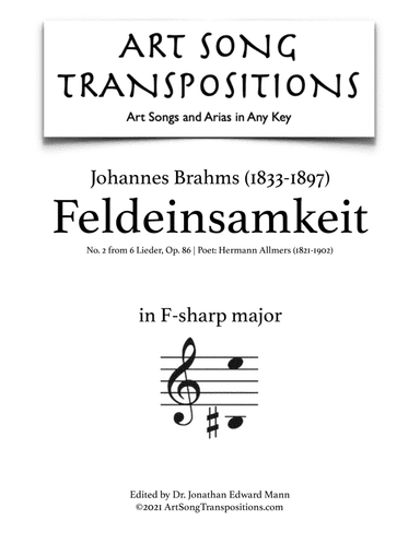 BRAHMS: Feldeinsamkeit, Op. 86 no. 2 (transposed to F-sharp major) (arr. ArtSongTranspositions.com)