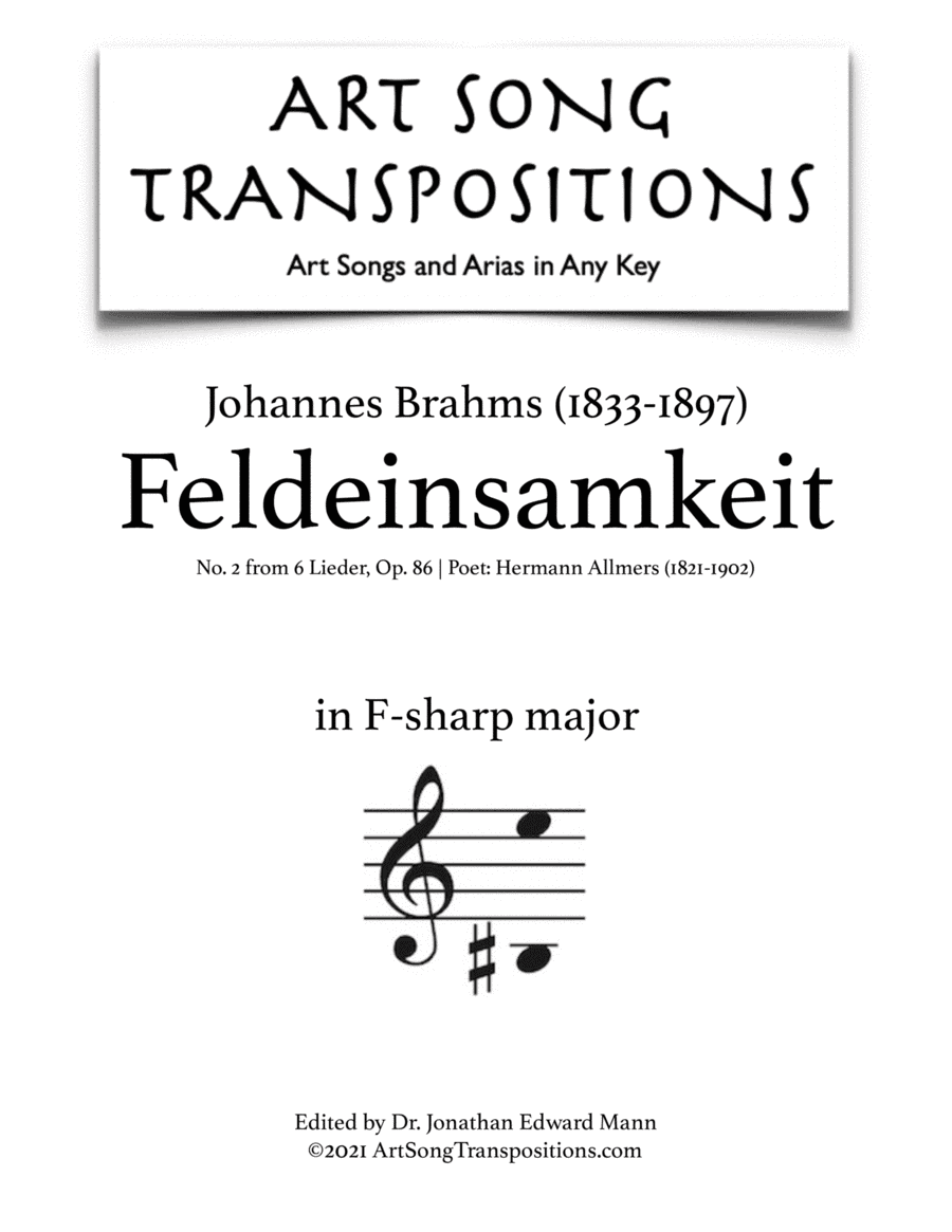 BRAHMS: Feldeinsamkeit, Op. 86 no. 2 (transposed to F-sharp major) (arr. ArtSongTranspositions.com)