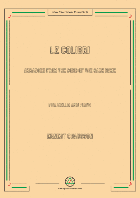 Chausson-Le colibri, for Cello and Piano (arr. MSM)