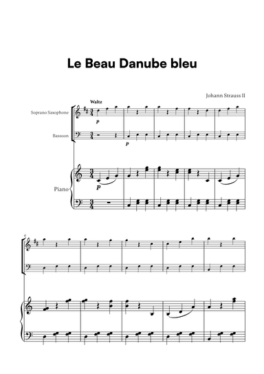 Johann Strauss II - Le Beau Danube bleu for Soprano Saxophone, Bassoon and Piano (arr. Cadenza Editions)
