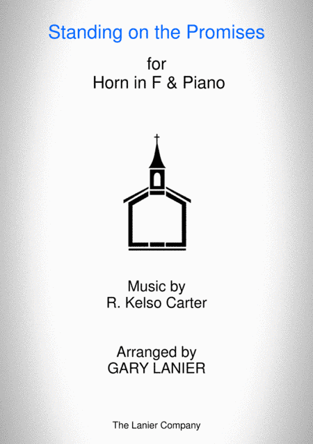 STANDING ON THE PROMISES (Horn in F/Piano and Horn in F Part) (arr. Gary Lanier)