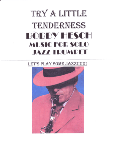 Try A Little Tenderness (arr. Bobby Hesch)