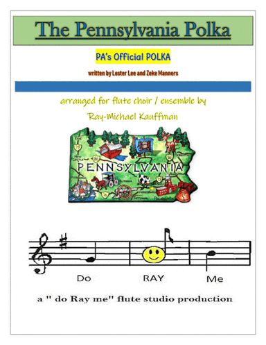 Pennsylvania Polka (arr. Ray-Michael Kauffman - a "do Ray me" flute studio production)