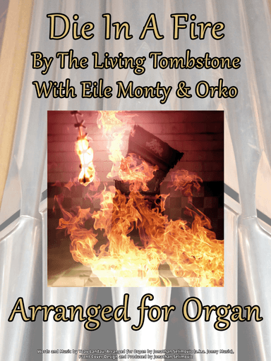 Die In A Fire (arr. Jonathan Selimovic (a.k.a. Jonny Music))