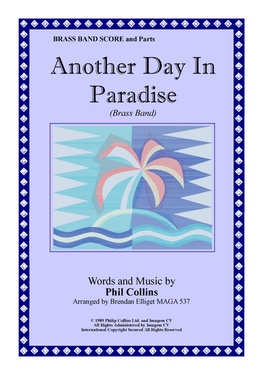 Another Day In Paradise (arr. Brendan James Elliget MAGA 537)