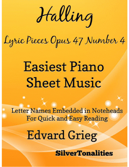 Halling Lyric Pieces Opus 47 Number 4 Easiest Piano Sheet Music (arr. SilverTonalities)
