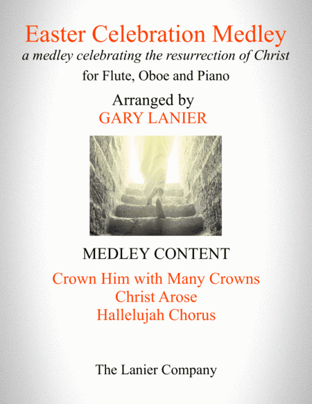 EASTER CELEBRATION MEDLEY (for Flute, Oboe and Piano with Instrumental Parts) (arr. Gary Lanier)