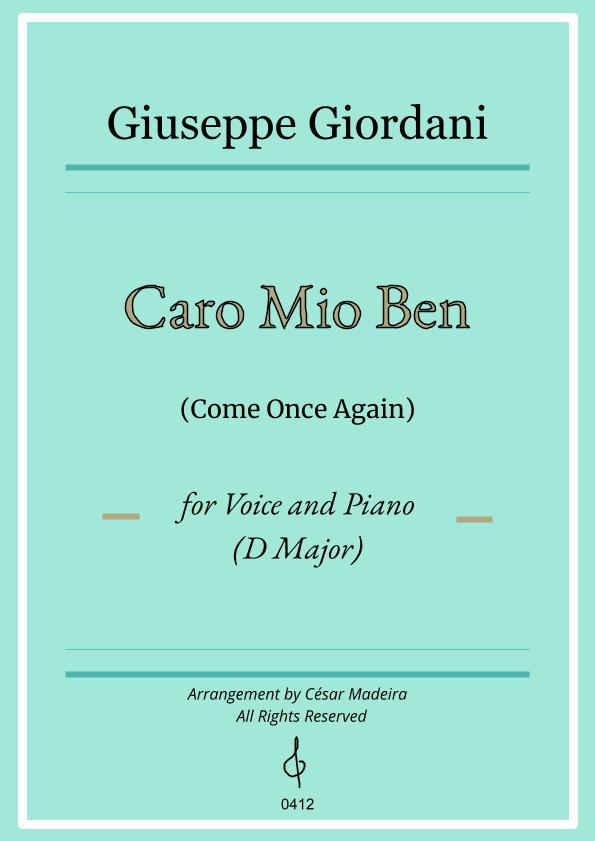 Caro Mio Ben (Come Once Again) - D Major - Voice and Piano (Full Score and Parts) (arr. César Madeira)