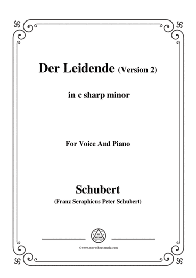 Schubert-Der Leidende (The Sufferer,Version 2),D.432,in c sharp minor,for Voice&Piano (arr. MSM)