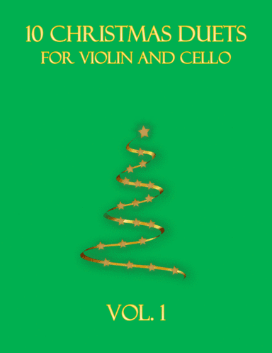 10 Christmas Duets for violin and cello (Vol. 1) (arr. B C Dockery)