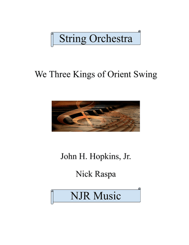 We Three Kings of Orient Swing (string orchestra) Complete set (arr. Nick Raspa)