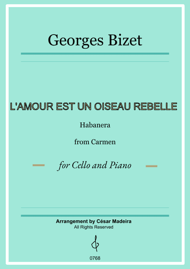 Habanera from Carmen by Bizet - Cello and Piano (Full Score and Parts) (arr. César Madeira)