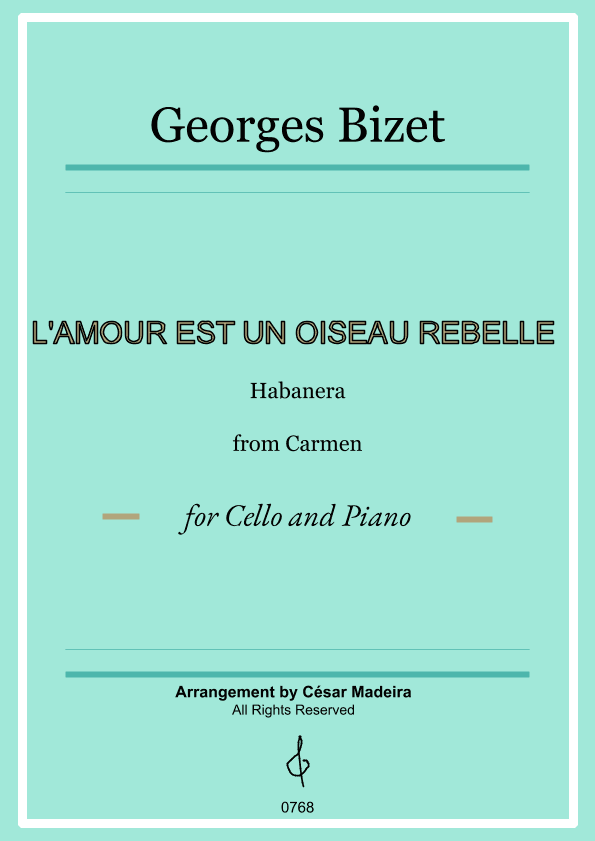 Habanera from Carmen by Bizet - Cello and Piano (Full Score and Parts) (arr. César Madeira)