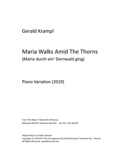 Maria Walks Amid The Thorns (Maria durch ein' Dornwald ging) (arr. Gerald Krampl)