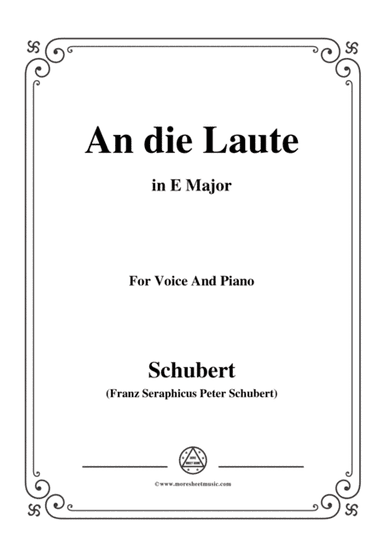 Schubert-An die Laute,Op.81 No.2,in E Major,for Voice&Piano (arr. MSM)