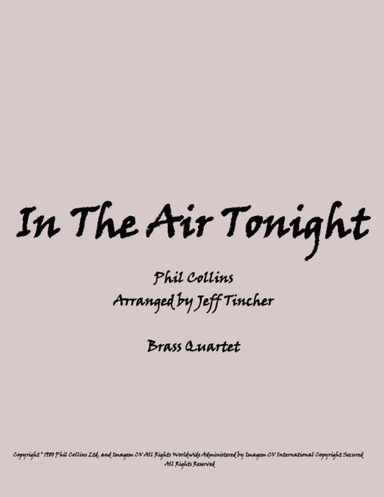 In The Air Tonight (arr. Jeff Tincher)