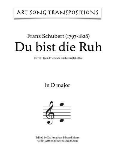 SCHUBERT: Du bist die Ruh, D. 776 (transposed to D major, D-flat major, and C major) (arr. ArtSongTranspositions.com)