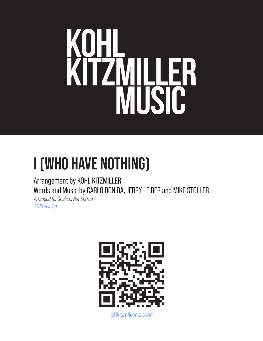 I (who Have Nothing) (arr. Kohl Kitzmiller)