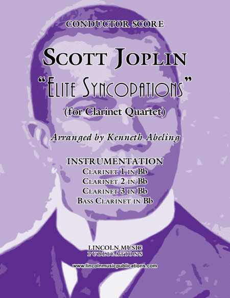 Joplin - "Elite Syncopations" (for Clarinet Quartet) (arr. Kenneth Abeling)