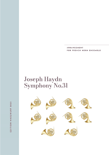 Symphony No.31 "Horn Signal" (arr. Edition Maulwurf)
