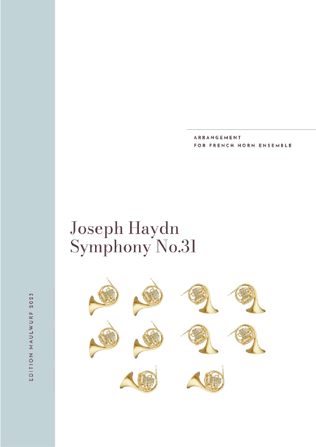Symphony No.31 "Horn Signal" (arr. Edition Maulwurf)