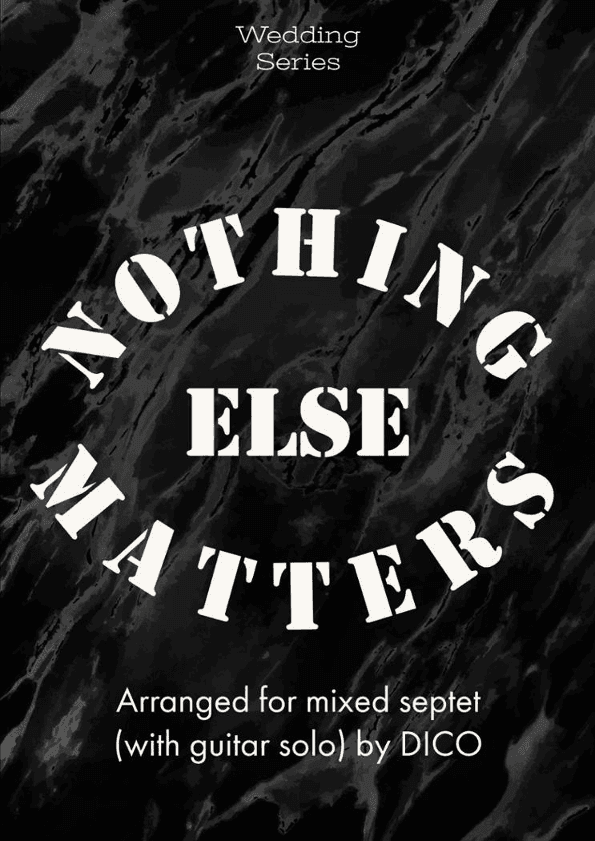 Nothing Else Matters (arr. Dico)