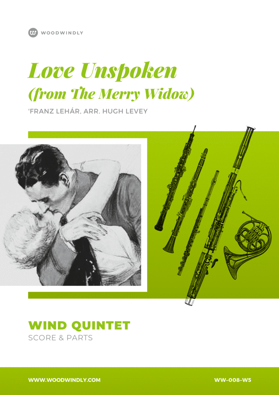 Love Unspoken (Merry Widow Waltz) - Franz Lehar - Wind Quintet (arr. Hugh Levey)